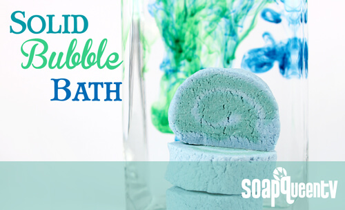 Learn to make Solid Buble Bath Bars on Soap Queen TV